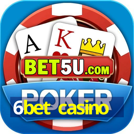 6bet casino