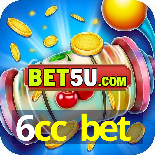 6cc bet