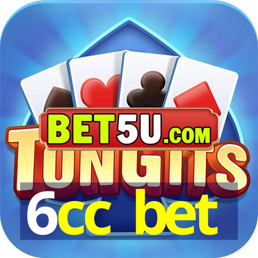 6cc bet