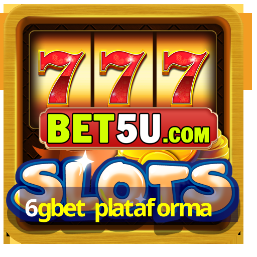 6gbet plataforma