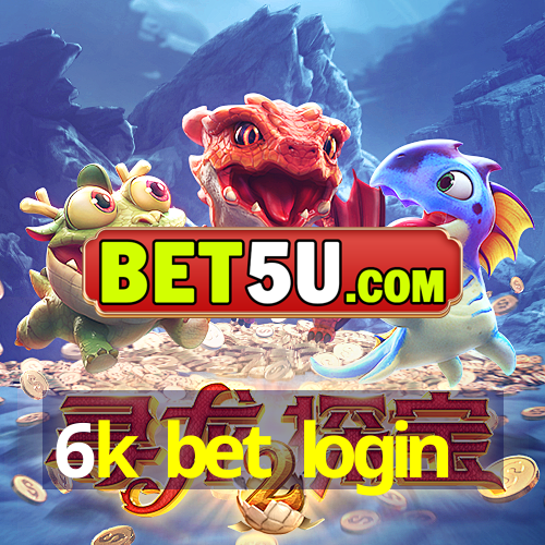 6k bet login