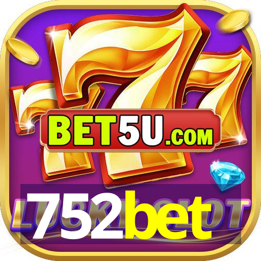 752bet