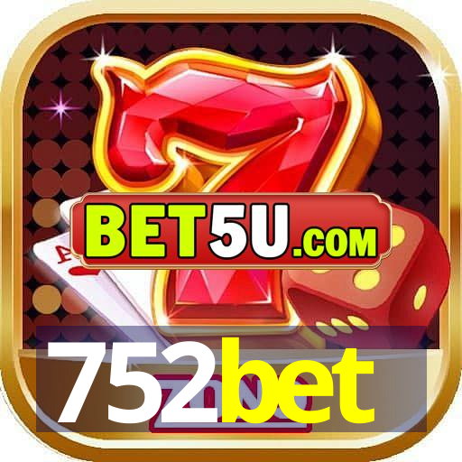 752bet