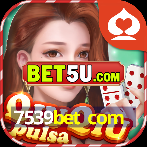 7539bet com