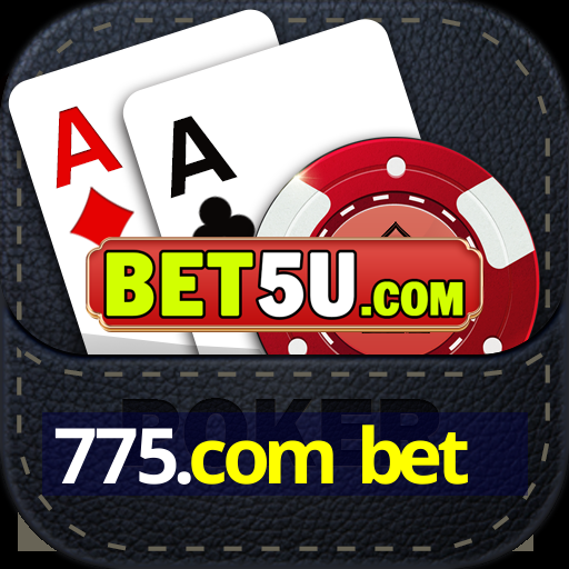 775.com bet