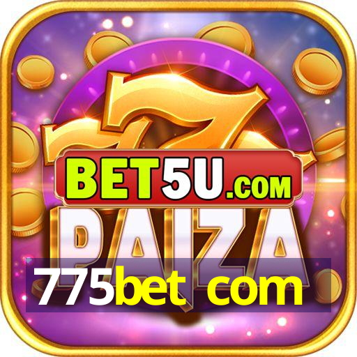 775bet com