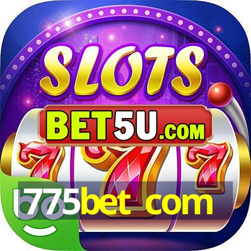 775bet com