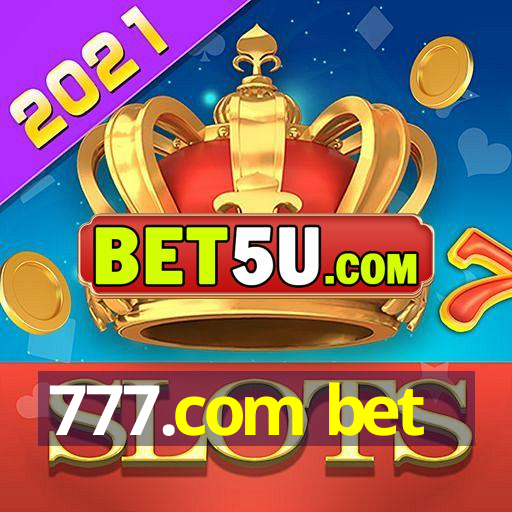 777.com bet