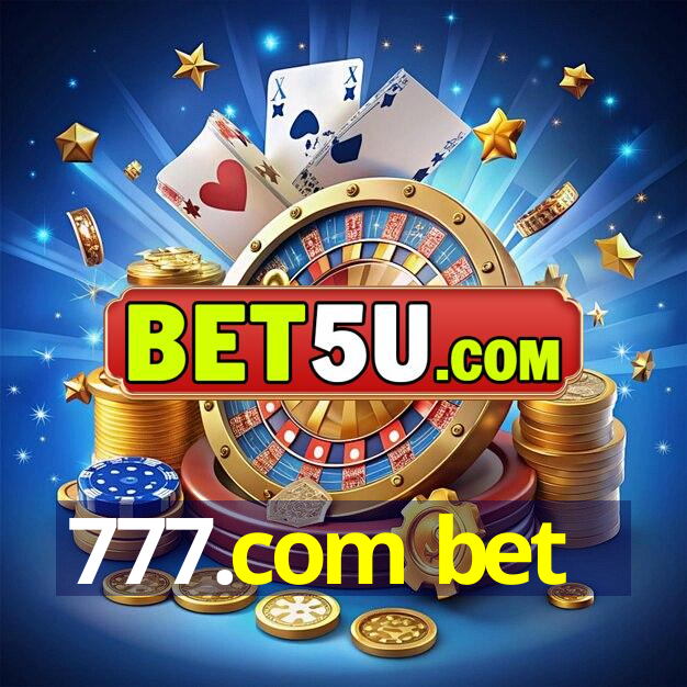 777.com bet