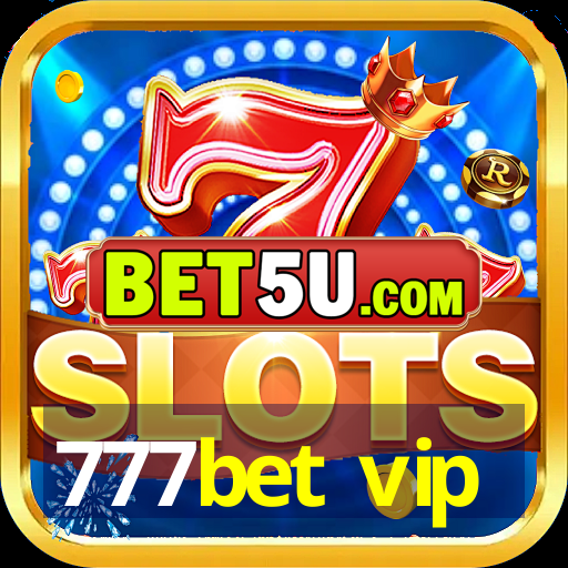 777bet vip