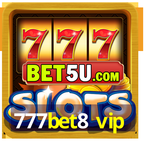 777bet8 vip