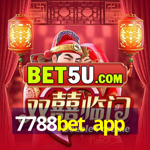 7788bet app