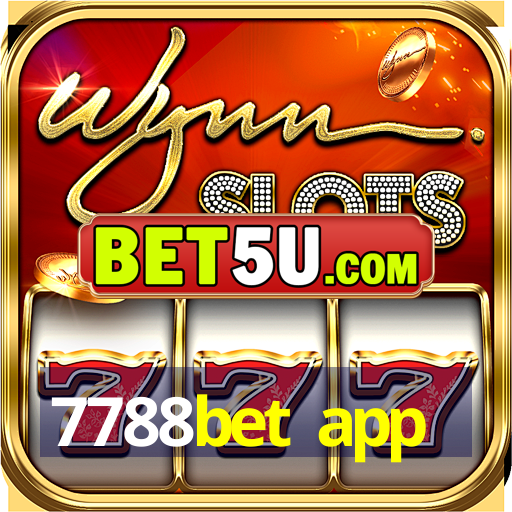 7788bet app