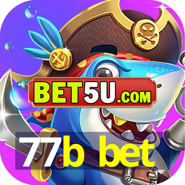 77b bet