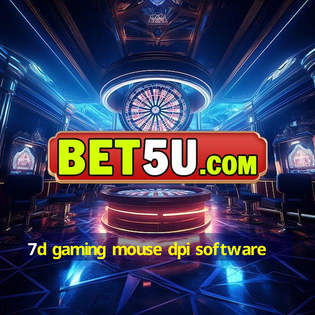 7d gaming mouse dpi software