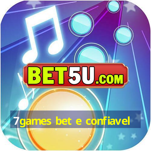 7games bet e confiavel