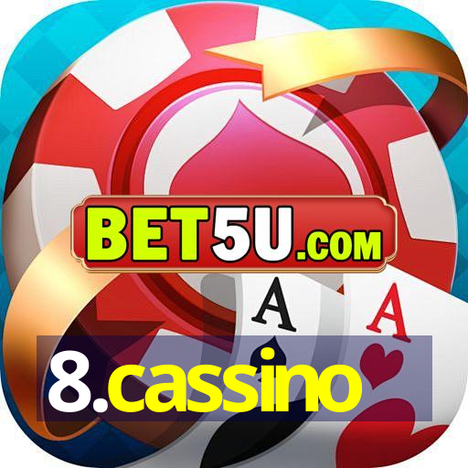 8.cassino