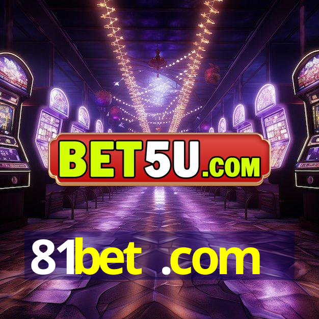 81bet .com