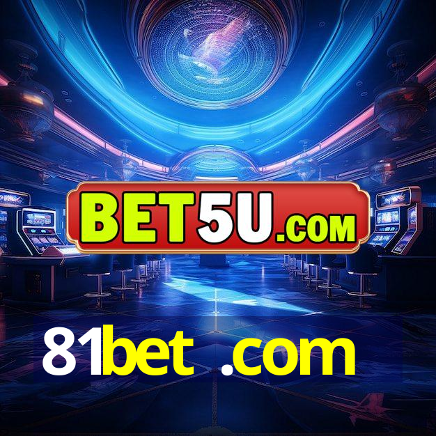 81bet .com