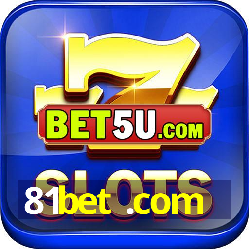 81bet .com