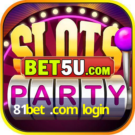 81bet .com login