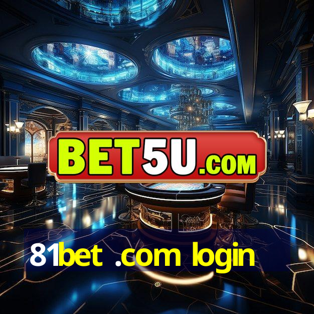 81bet .com login