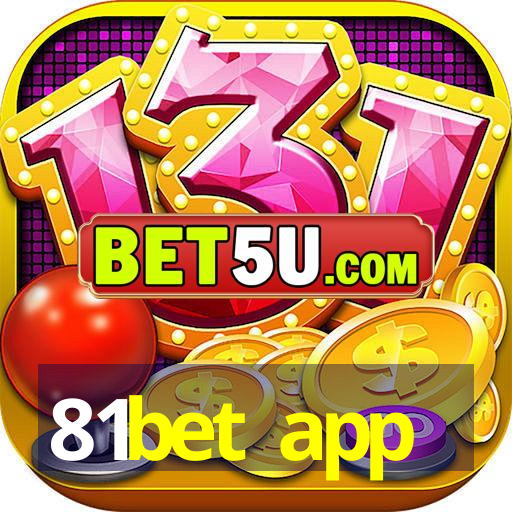 81bet app