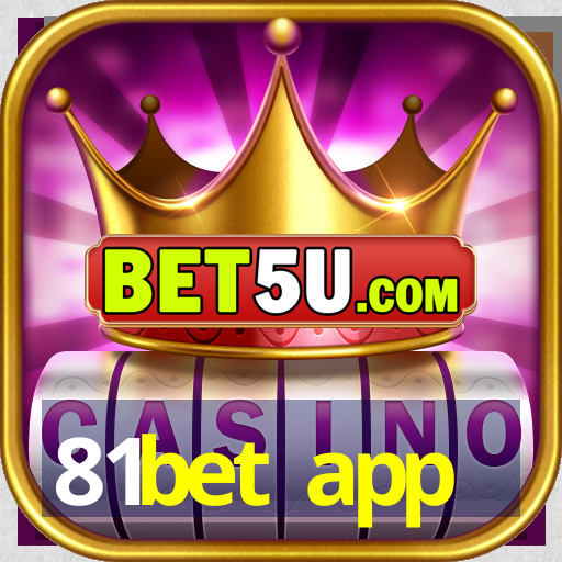 81bet app