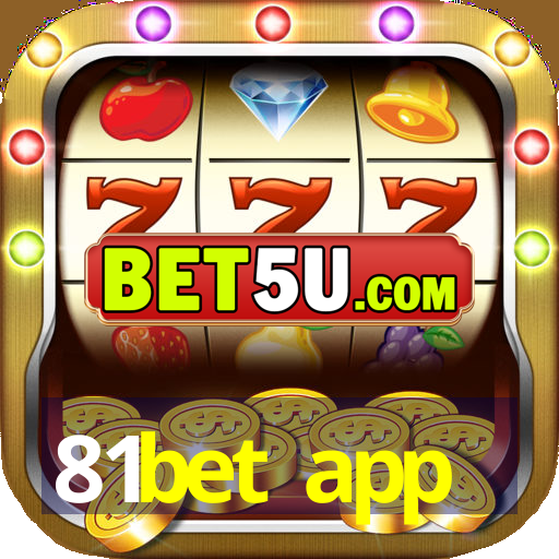 81bet app