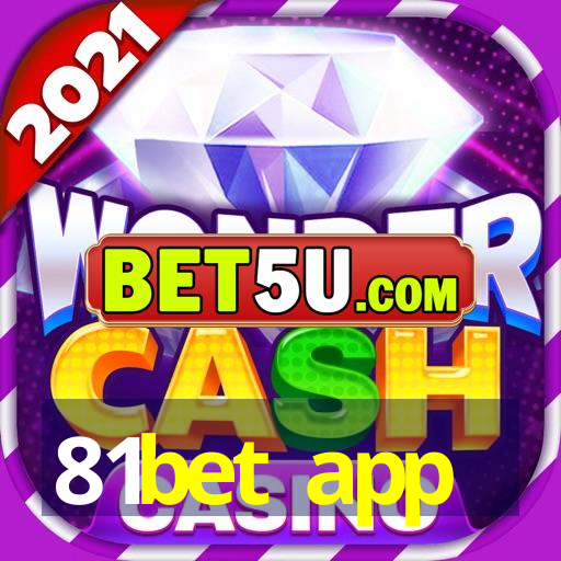 81bet app