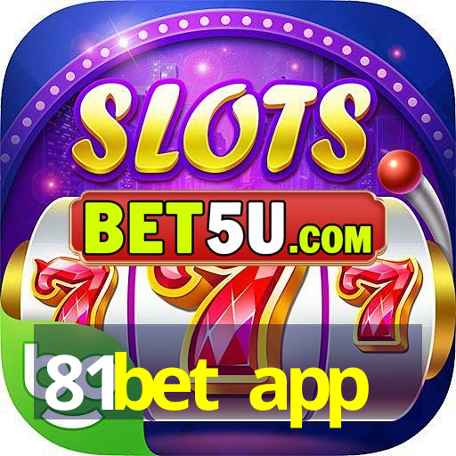 81bet app