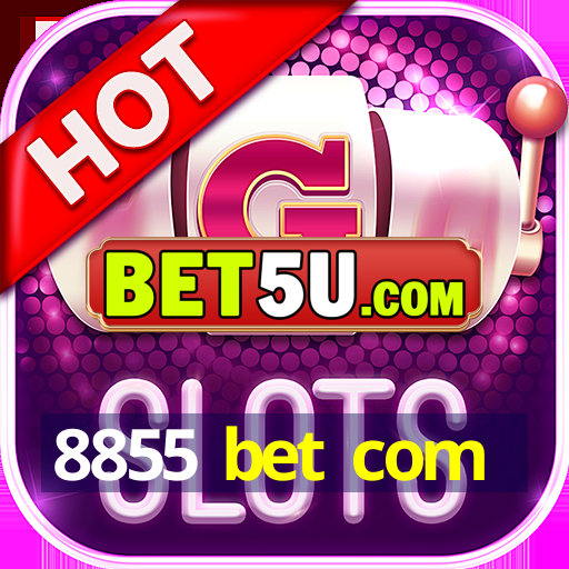 8855 bet com