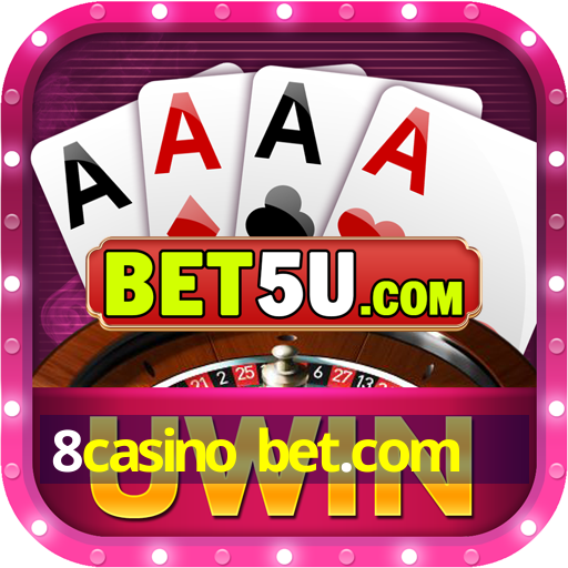 8casino bet.com