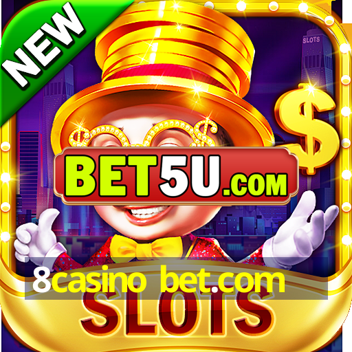 8casino bet.com