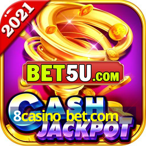 8casino bet.com