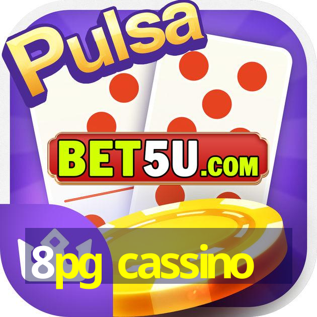 8pg cassino