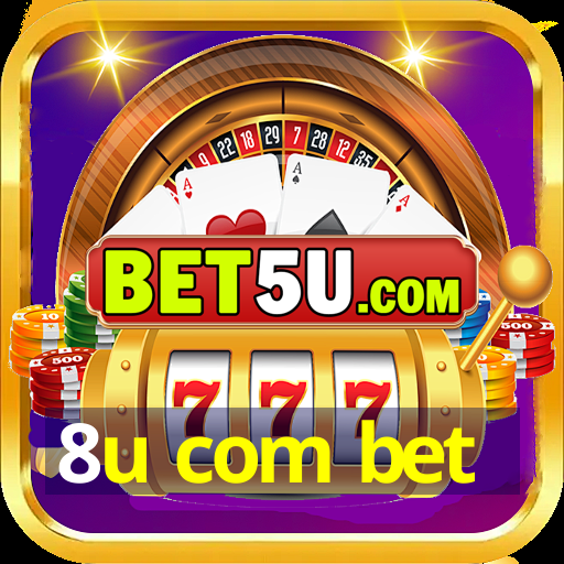 8u com bet