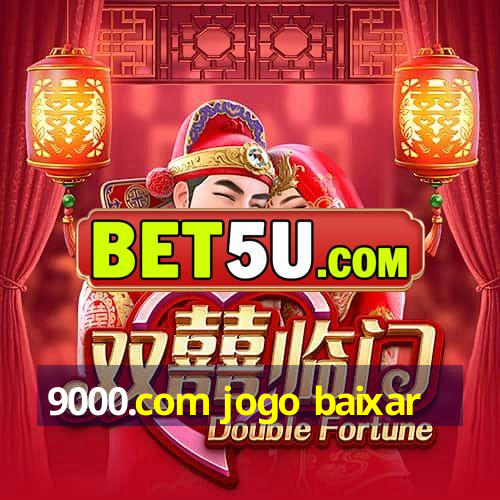 9000.com jogo baixar