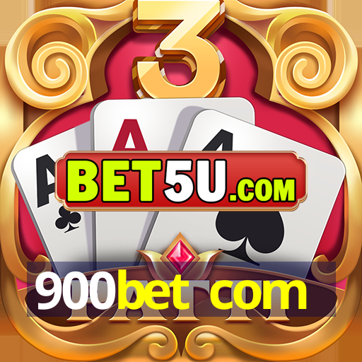 900bet com