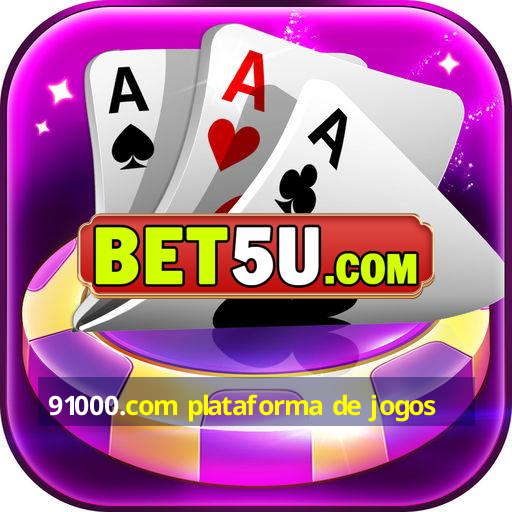 91000.com plataforma de jogos