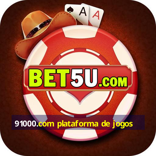 91000.com plataforma de jogos