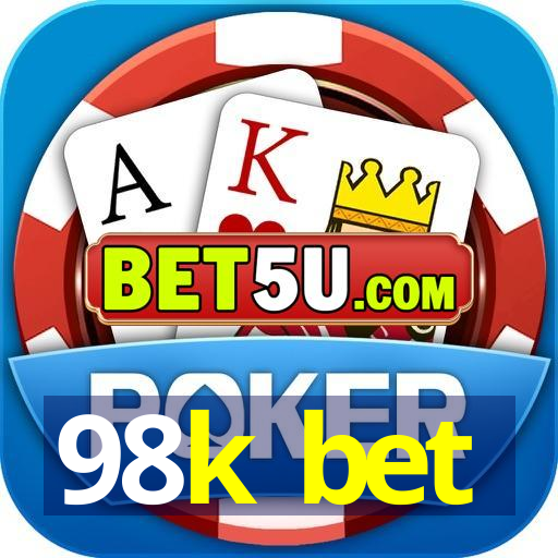 98k bet