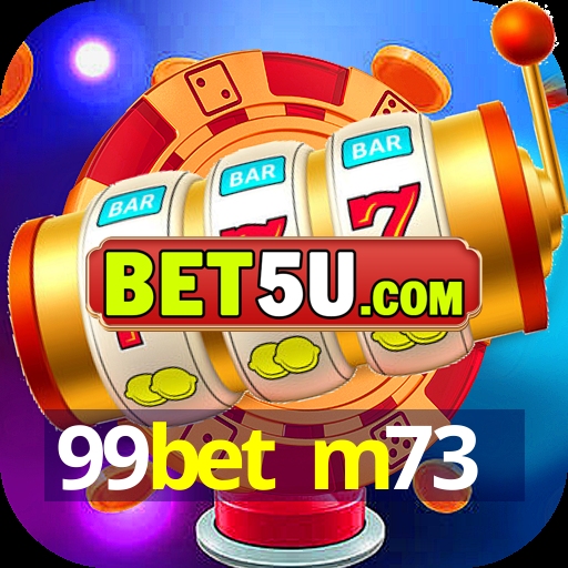 99bet m73