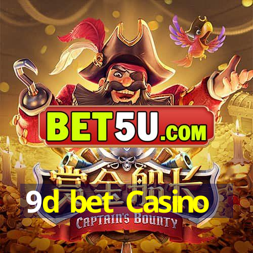 9d bet Casino