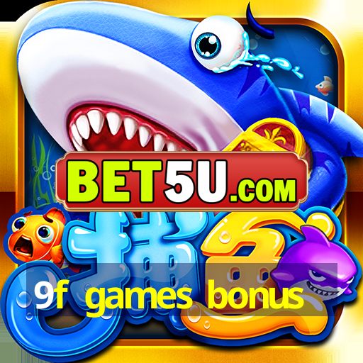 9f games bonus