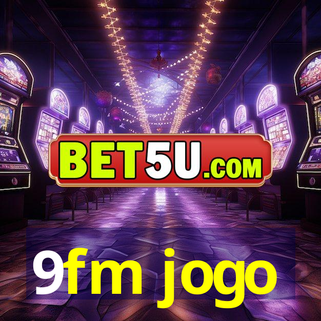 9fm jogo