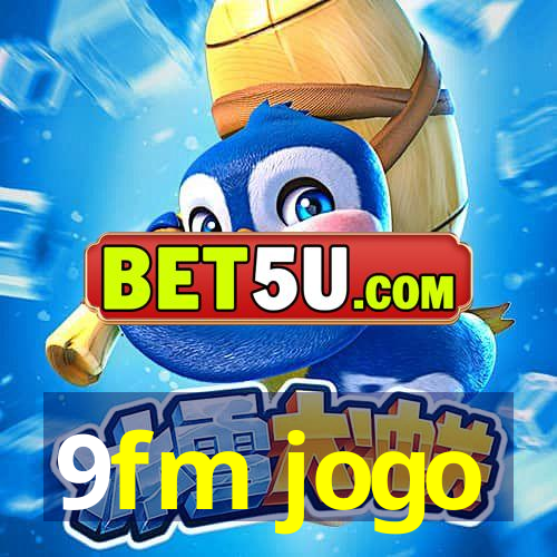 9fm jogo