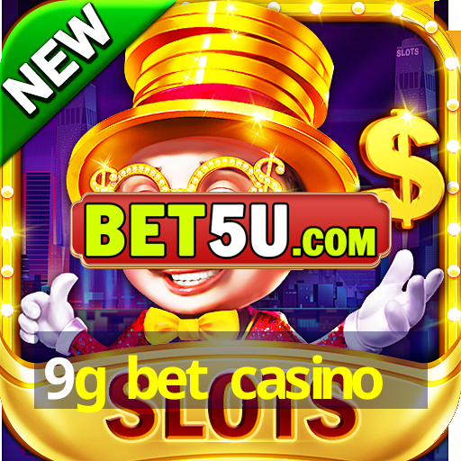 9g bet casino