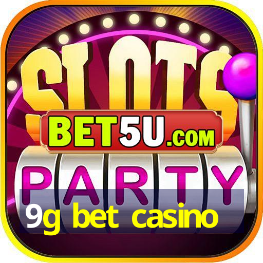 9g bet casino