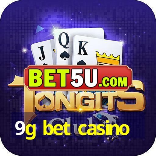 9g bet casino